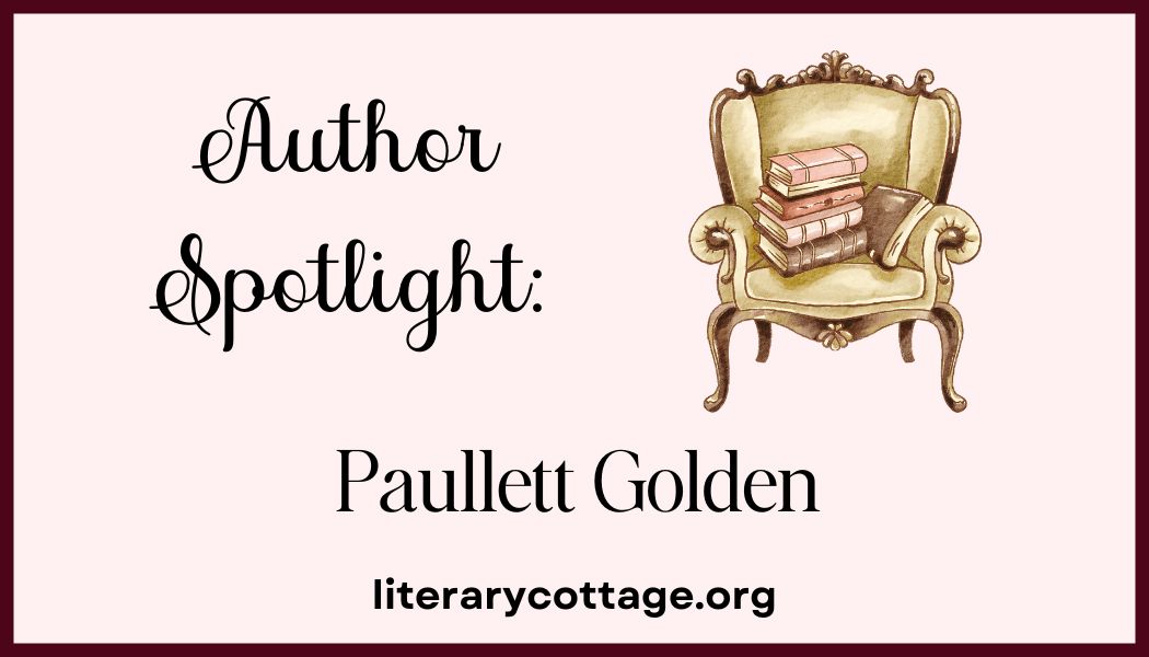 Author Spotlight: Paullett Golden